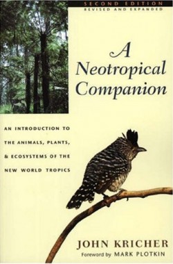 A-Neotropical-Companion-An-Introduction-to-the-Animals-Plants-and-Ecosystems-of-the-New-World-Tropics-0691044333