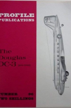 Aircraft-Profile-No-96-The-Douglas-DC-3-pre-1942-B0007KCNSK