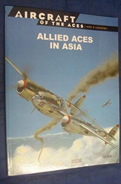 Aircraft-of-the-Aces-22-Allied-Aces-in-Asia-8483724464