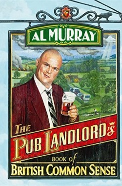 Al-Murray-The-Pub-Landlords-Book-of-British-Common-Sense-0340952172