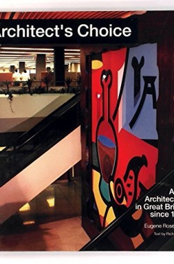 Architects-Choice-Art-in-Architecture-in-Great-Britain-Since-1945-0500276587