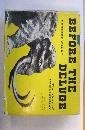 BEFORE-THE-DELUGE-THE-STORY-OF-PALAEONTOLOGY-B0014BHWB4