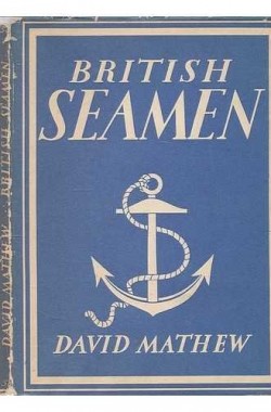 British-seamen-David-Mathew-with-8-plates-in-colour-and-26-illustrations-in-black-amp-white-Britain-in-Pictures-B00V6X4EHK