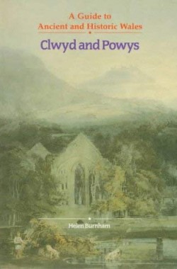Clwyd-and-Powys-Guide-to-Ancient-Historic-Wales-011701575X