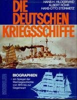 Die-Deutschen-Kriegsschiffe-Biographien-ein-Spiegel-der-Marinegeschichte-von-1815-bis-zur-Gegenwart-3782202104