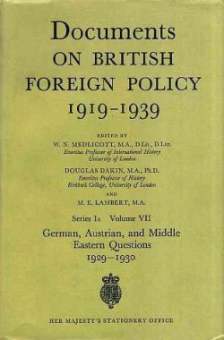 Documents-on-British-Foreign-Policy-1919-39-German-Austrian-and-Middle-Eastern-Questions-1929-30-1st-Series-A-v-011591790X