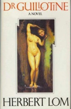 Dr-Guillotine-The-Eccentric-Exploits-of-an-Early-Scientist-1856191117