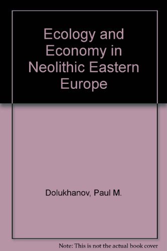 Ecology-and-Economy-in-Neolithic-Eastern-Europe-0715616153