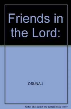 Friends-in-the-Lord-B002WDH830