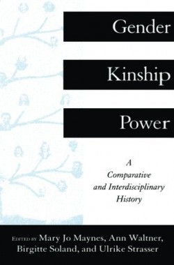 Gender-Kinship-and-Power-A-Comparative-and-Interdisciplinary-History-0415912989