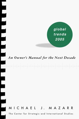 Global-Trends-2005-An-Owners-Manual-for-the-Next-Decade-0312218990