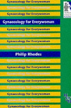 Gynaecology-for-Every-Woman-1898507368