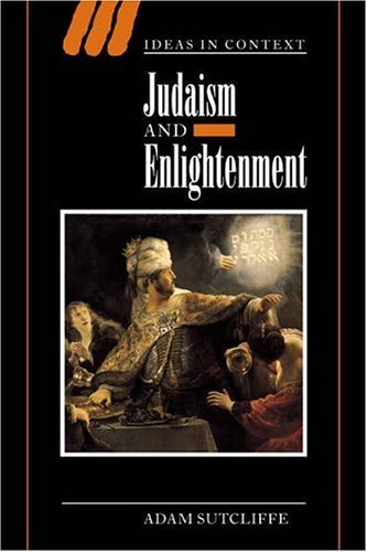Judaism-and-Enlightenment-Ideas-in-Context-0521820154