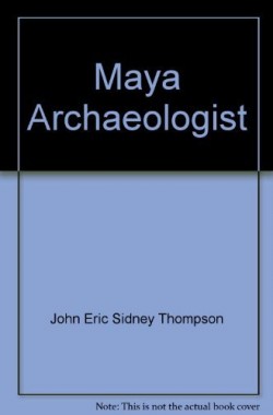Maya-Archaeologist-B000YBGJ2I