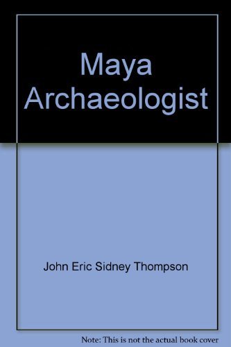 Maya-Archaeologist-B000YBGJ2I