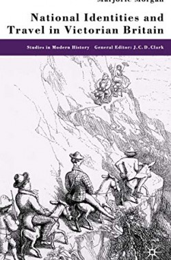 National-Identities-and-Travel-in-Victorian-Britain-Studies-in-Modern-History-0333719999