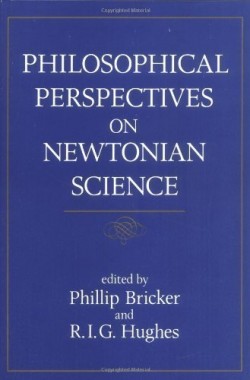 Philosophical-Perspectives-on-Newtonian-Science-Studies-from-the-Johns-Hopkins-Center-for-the-History-amp-Philosophy-B010WHXH3M