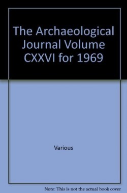 The-Archaeological-Journal-Vol-126-for-1969-B00E95W4P6