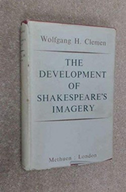 The-Development-of-Shakespeares-Imagery-B000SCFC1M